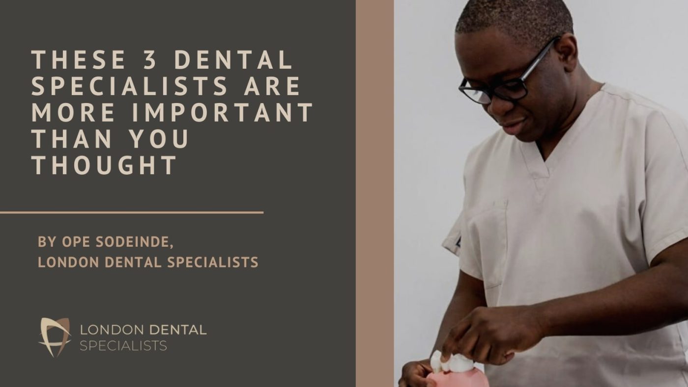 Dental Specialists London